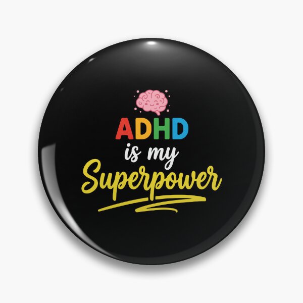 Item preview, ADHD Is My Superpower Neurodiversity Brain Empowerment Advocate designed and sold by PopStars1993.