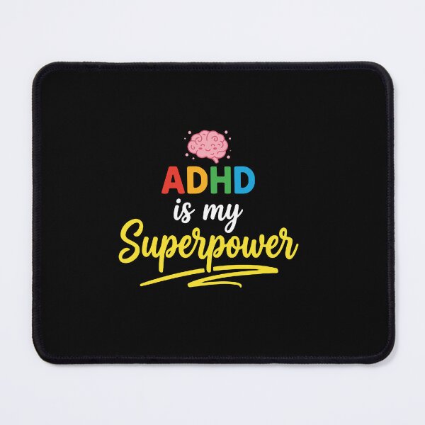 Item preview, ADHD Is My Superpower Neurodiversity Brain Empowerment Advocate designed and sold by PopStars1993.