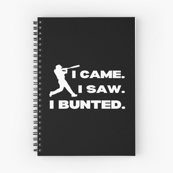Item preview, I Came I Saw I Buntedfunny Baseball Quote designed and sold by ileana-hartwe.