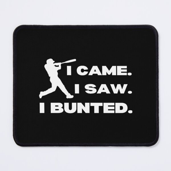 Item preview, I Came I Saw I Buntedfunny Baseball Quote designed and sold by ileana-hartwe.