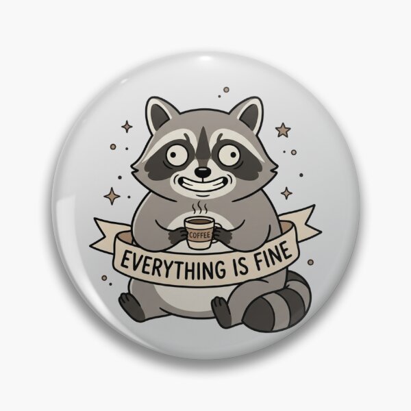 Item preview, Everything Is Fine Cute Stressed Raccoon Coffee Art designed and sold by Fine-Arts-Lab.