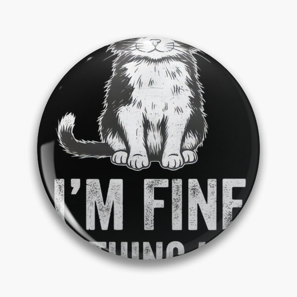 Item preview, It's Fine, I'm Fine, Everything is Fine" - Sarcastic Cat Graphic Style #214 designed and sold by shawn-muse.
