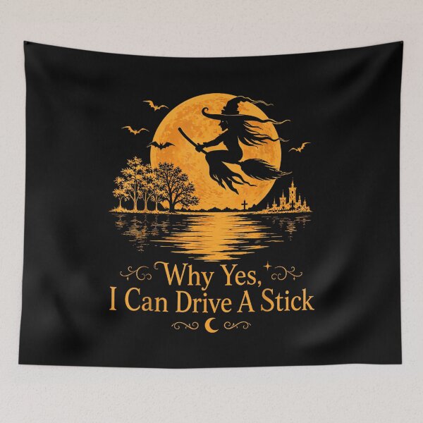 Item preview, Funny Halloween Witch Why Yes Actually I Can Drive A Stick  designed and sold by Taniyah Gomes.