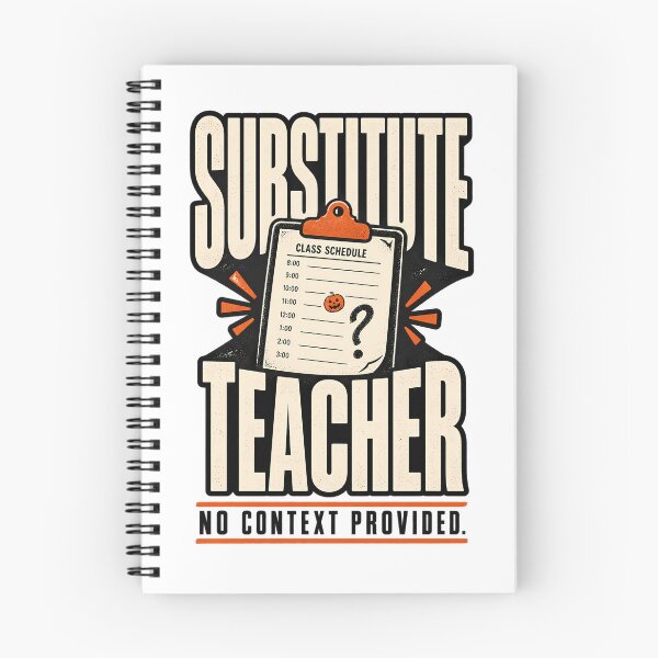 Item preview, Substitute Teacher No Context Provided Funny T-Shirt designed and sold by TeeVex.