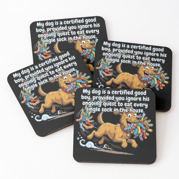 Item preview, My dog is a certified good boy, provided you ignore his ongoing quest to eat every single sock in the house. designed and sold by jrzvibe.