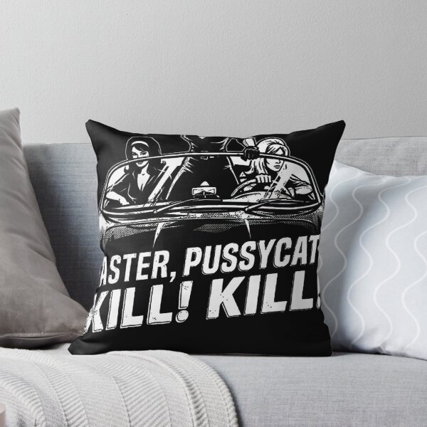 Item preview, Faster Pussycat Kill Kill  designed and sold by Karyolautwan.