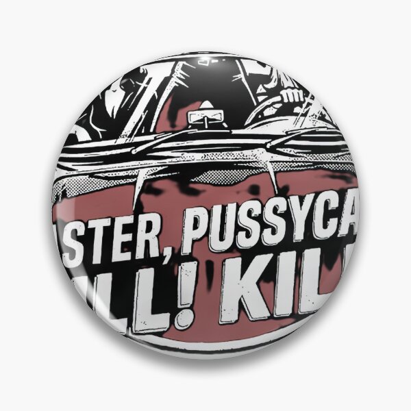 Item preview, Faster Pussycat Kill Kill  designed and sold by Spiralinmeteor.