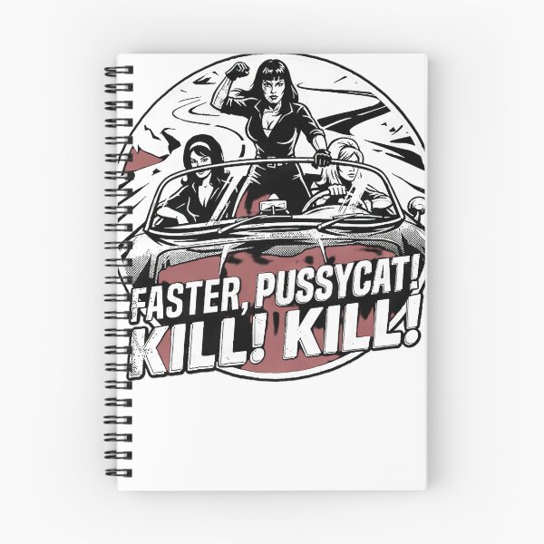 Item preview, Faster Pussycat Kill Kill  designed and sold by Spiralinmeteor.