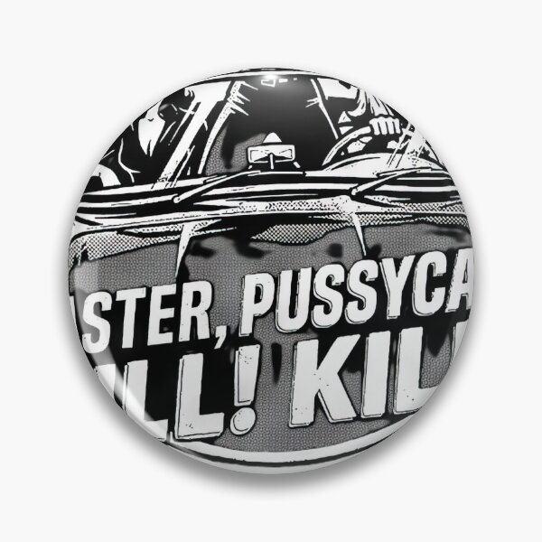Item preview, Faster Pussycat Kill Kill  designed and sold by Karyolautwan.