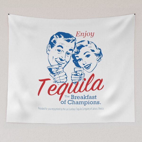Item preview, Enjoy Tequila Breakfast of Champions Retro Drink Art designed and sold by TRINIKWITH.