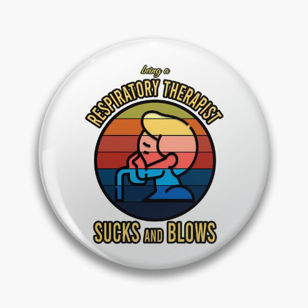 Item preview, Respiratory Therapist Sucks And Blows designed and sold by rowyn-parson.