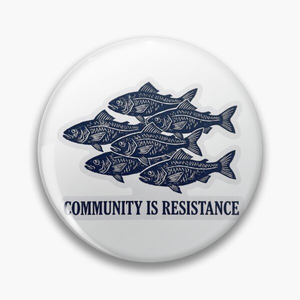 Item preview, Community Is Resistance School of Fish Linocut Mutual Aid Activist Quote designed and sold by raedattia.