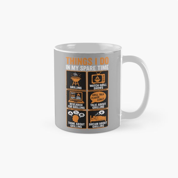 Item preview, Things I Do In My Spare Time Grilling BBQ Lover Grill Master designed and sold by SofiBlair.