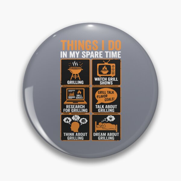 Item preview, Things I Do In My Spare Time Grilling BBQ Lover Grill Master designed and sold by SofiBlair.