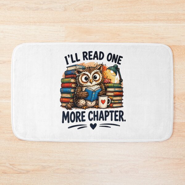 Item preview, I'll Read One More Chapter Cute Bookworm Owl Art designed and sold by Pyt27.