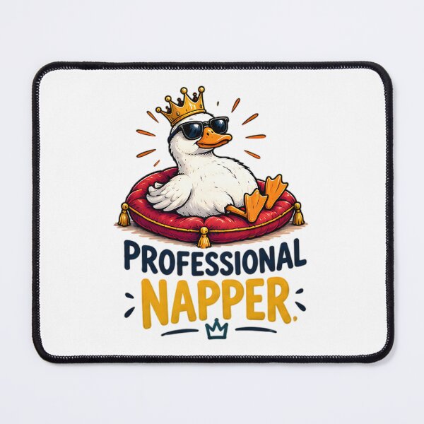 Item preview, Professional Napper Royal Duck Sleeping Meme designed and sold by Pyt27.
