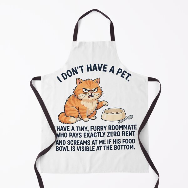 Item preview, I don't have a pet. I have a tiny, furry roommate who pays exactly zero rent and screams at me if his food bowl is visible at the bottom. designed and sold by jrzvibe.