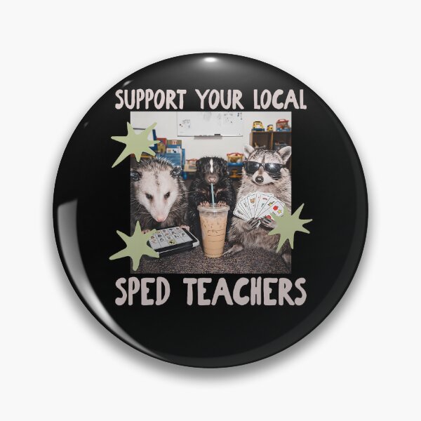 Item preview, Funny Support Your Local Sped Teachers Raccoon Possum Skunk designed and sold by Alzasshop.