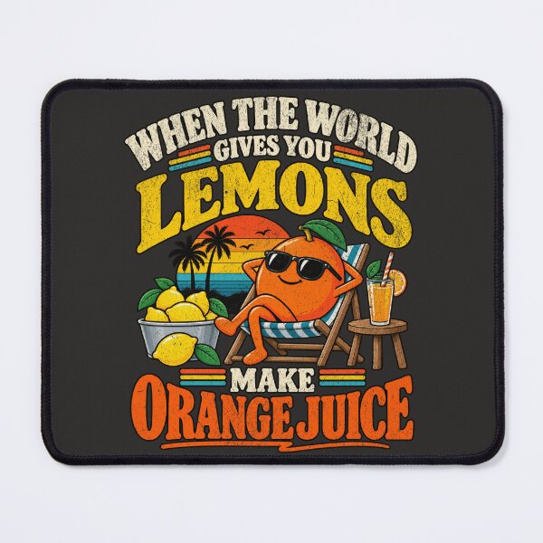 Item preview, When the World Gives You Lemons Make Orange Juice – Think Different Funny Saying designed and sold by TheTrendsDesk.