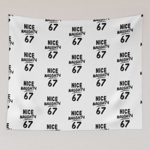 Item preview, nice naughty 67 | Funny Sassy Attitude Statement gift designed and sold by belladesign7.