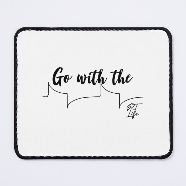 Item preview, Respiratory Therapy Shirt Go With The Flow designed and sold by rowyn-parson.