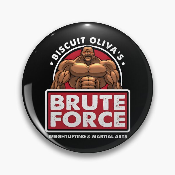 Item preview, Biscuit Oliva's Brute Force Ba.ki Weightlifting and Martial Logo  designed and sold by Krishmarakris.