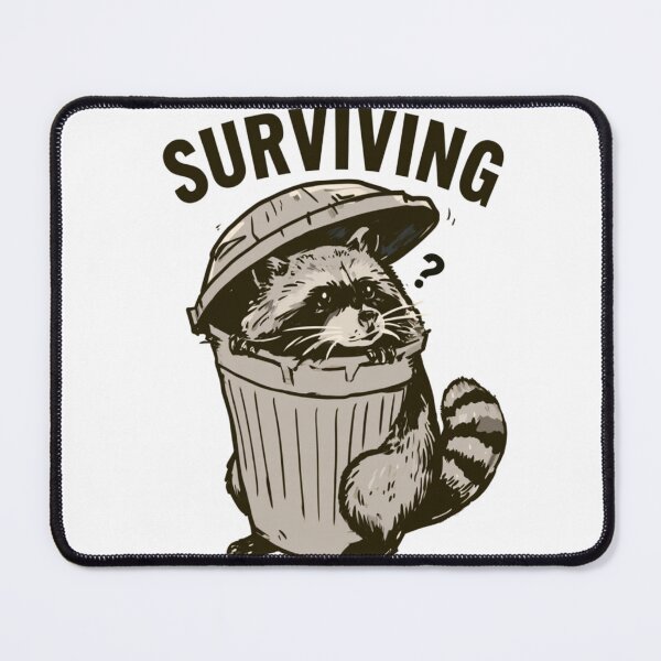 Item preview, Surviving Raccoon Trash Panda Funny Animal Meme designed and sold by NicolasGlowArt.