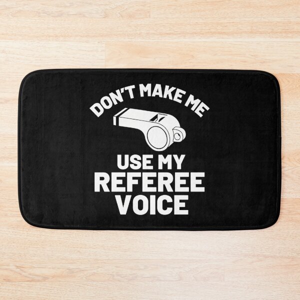 Item preview, Don'T Make Me Use My Referee Voice Whistle Funny Referee Gear designed and sold by GalaxyShirtUS.