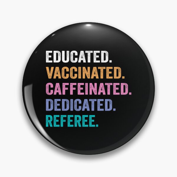 Item preview, Educated Vaccinated Caffeinated Dedicated Referee Shirt Funny Referee Christmas Gift designed and sold by GalaxyShirtUS.