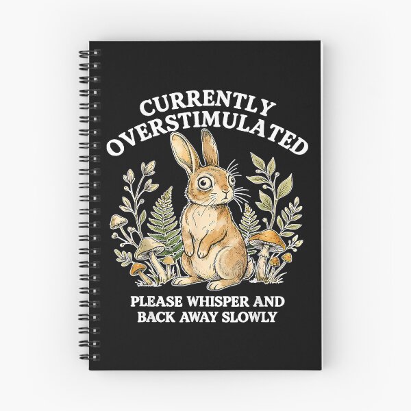 Item preview, Currently Overstimulated Please Overstimulated Rabbit  designed and sold by NgumohaLanke.