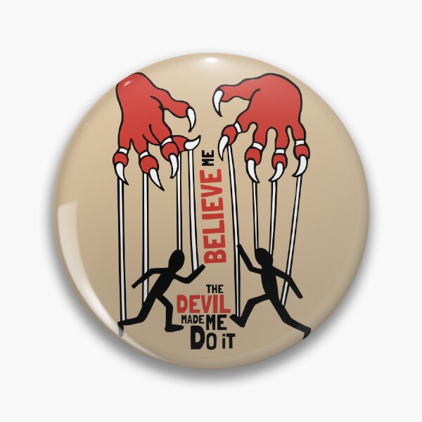 Item preview, Believe me, The Demon made me do it. designed and sold by KewaleeTee.