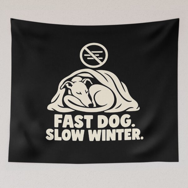 Item preview, Fast Dog Slow Winter Sighthound Winter Humor designed and sold by DreamLayerStudio.