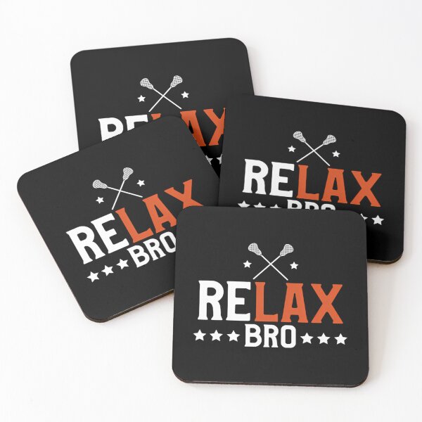 Item preview, Funny Relax Bro Funny Lacrosse Pun Player  Coach designed and sold by GalaxyShirtUS.