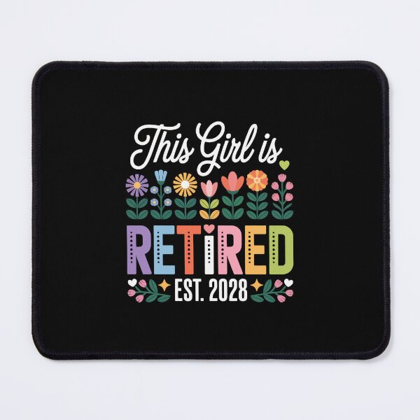 Item preview, This Girl Is Retired Est 2028 designed and sold by jkrphoto.