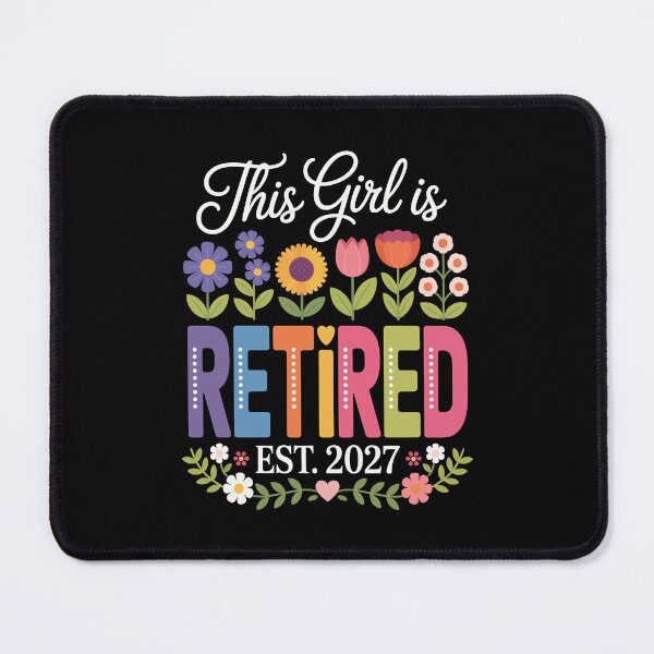 Item preview, This Girl Is Retired Est 2027 designed and sold by jkrphoto.