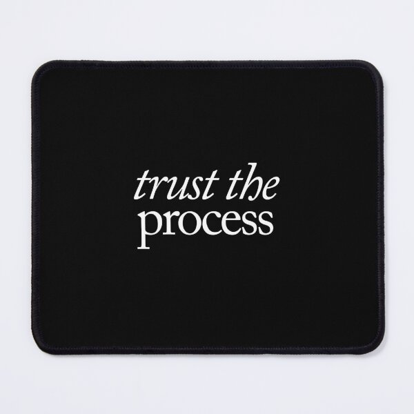 Item preview, Trust the process designed and sold by SpilloDesign.