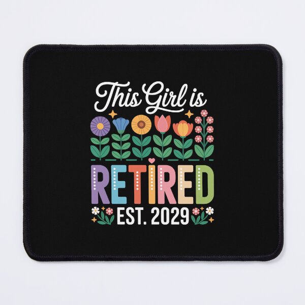 Item preview, This Girl Is Retired Est 2029 designed and sold by jkrphoto.