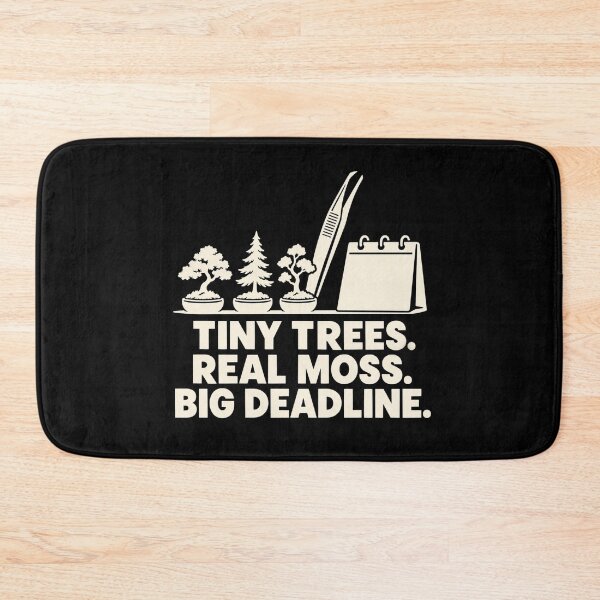 Item preview, Tiny Trees Real Moss Big Deadline Diorama Maker Humor designed and sold by DreamLayerStudio.