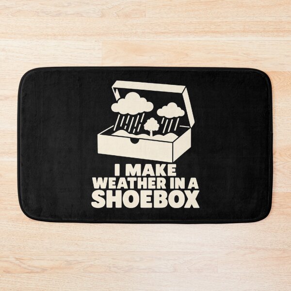 Item preview, I Make Weather In A Shoebox Diorama Humor designed and sold by DreamLayerStudio.