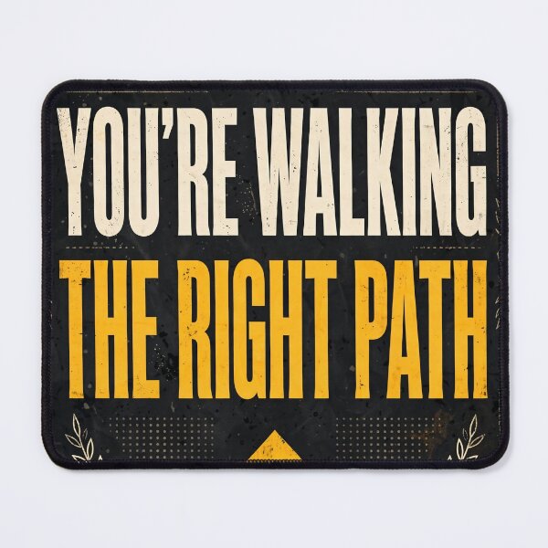 Item preview, Too Many Enemies On Your Path? You're Walking The Right Path - Motivational Quote designed and sold by Xeneros.
