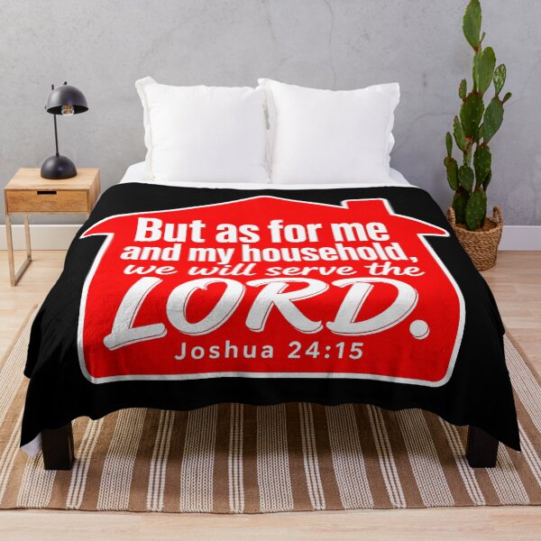 Item preview, Joshua 24:15 But As For Me And My House We Will Serve The LORD designed and sold by plushism.