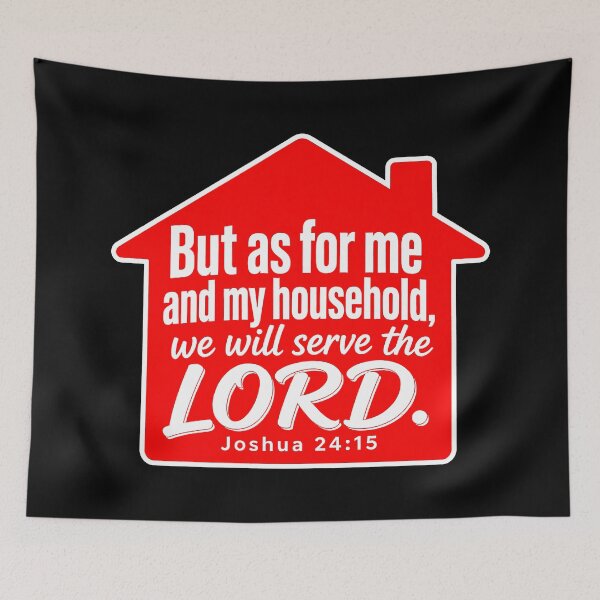 Item preview, Joshua 24:15 But As For Me And My House We Will Serve The LORD designed and sold by plushism.