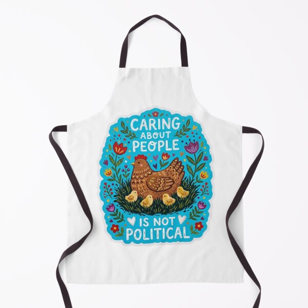 Item preview, Caring About People Is Not Political Mother Hen Folk Art Kindness Activist Quote designed and sold by raedattia.