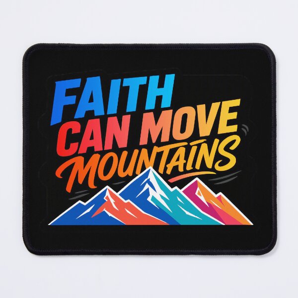 Item preview, Matthew 17:20 Faith Can Move Mountains designed and sold by plushism.