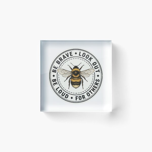 Item preview, Be Brave Look Out For Others Be Loud Bumblebee Vintage Activist Ally Badge    designed and sold by raedattia.