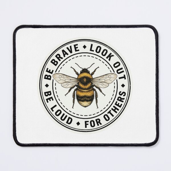 Item preview, Be Brave Look Out For Others Be Loud Bumblebee Vintage Activist Ally Badge designed and sold by raedattia.