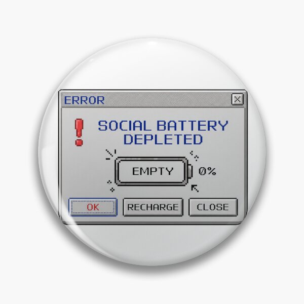 Item preview, Social Battery Depleted Retro 90s Computer Error Dialog designed and sold by Anno Meister.