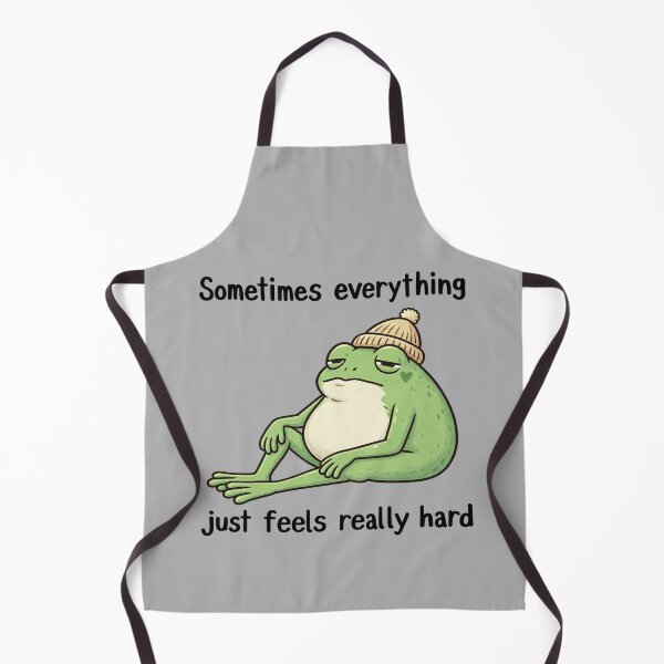 Item preview, Sometimes Everything Just Feels Really Hard Frog designed and sold by ElizBurkes.