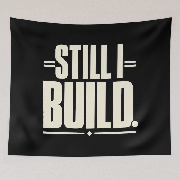 Item preview, Still I Build Distressed Motivational Design designed and sold by Trendably.