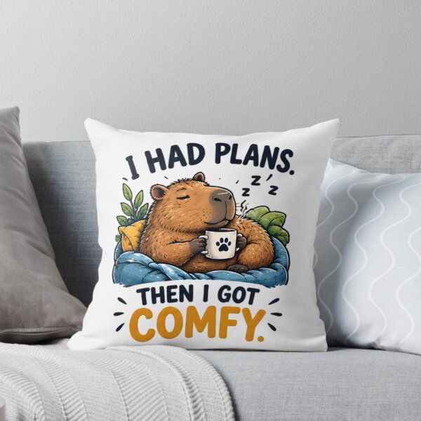 Item preview, I Had Plans Then I Got Comfy Cozy Capybara designed and sold by Pyt27.